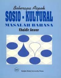 Image of Beberapa Aspek Sosio-Kultural Masalah Bahasa
