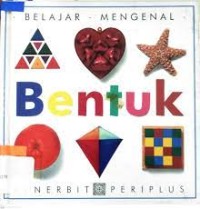 Image of Belajar Mengenal : Bentuk