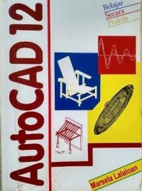 Image of Belajar Secara Praktis AutoCAD 12