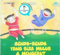 Image of Benda-benda yang Bisa Mulur dan Mengerut