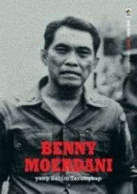 Image of Seri Buku Tempo: Tokoh Militer=Benny Moerdani yang Belum Terungkap