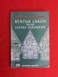 Image of Bentuk Lakon dalam Sastra Indonesia
