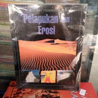 Image of Benua dan Fenomena Alam: Pelapukan dan Erosi