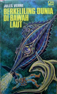 Image of Berkeliling Dunia di Bawah Laut= Twenty Thousand Leagues Under the Sea