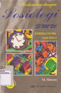 Image of Berkenalan dengan Sosiologi [Jilid 1b]: untuk SMA Kls. II [Kur. th. 1994]