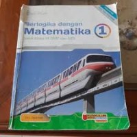 Image of Berlogika dengan Matematika [Jilid 1]: untuk SMP & MTs Kls VII - Kurtilas