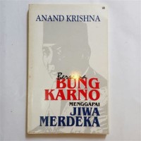 Image of Bersama Bung Karno Menggapai Jiwa Merdeka