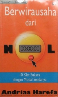 Image of Berwirausaha dari Nol: 10 Kiat Sukses dengan Modal Seadanya