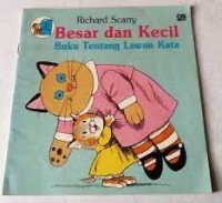 Image of Besar dan Kecil : Buku Tentang lawan kata