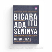 Image of Bicara itu Ada Seninya: Rahasia Komunikasi yang Efektif