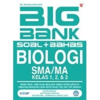 Image of Big Bank Soal + Bahas Biologi SMA/MA Kls. I, II & III