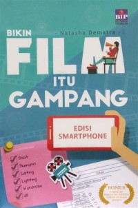 Image of Bikin Film itu Gampang [Edisi Smartphone]