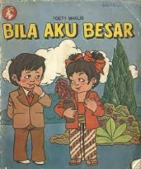 Image of Bila Aku Besar
