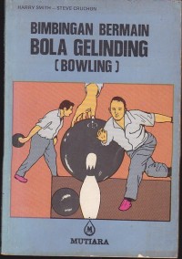 Image of Bimbingan Bermain Bola Gelinding [Bowling]