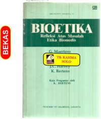 Image of Bioetika: Refleksi Atas Masalah Etika Biomedis