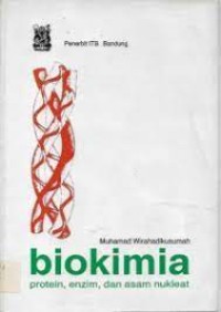 Image of Biokimia: Proteina, Enzima & Asam Nukleat