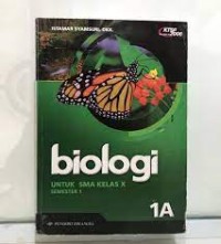 Image of Biologi [Jilid 1a]: untuk SMA kls. X Sem. 1 [Standar Isi - KTSP th. 2006]