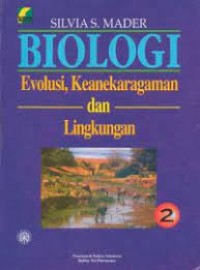 Image of Biologi [Jilid 2]: Evolusi, Keanekaragaman & Lingkungan