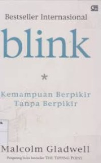 Image of Blink: Kemampuan Berpikir Tanpa Berpikir