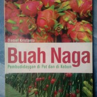 Image of Buah Naga Pembudidayaan di Pot dan di Kebun