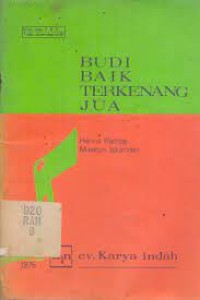 Image of Budi Baik Terkenang Jua