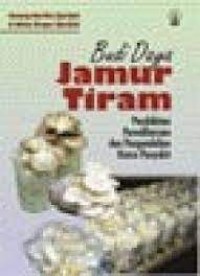 Image of Budi Daya Jamur Tiram : Pembibitan Pemeliharaan dan Pengendalian Hama Penyakit