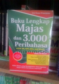 Image of Buku Lengkap Majas dan Tiga Ribu Peribahasa: untuk SD, SMP, SMA, dan Umum