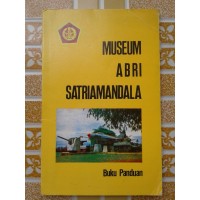 Image of Buku Panduan: Museum Pusat ABRI Satriamandala