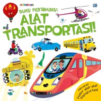 Image of Buku Pertamaku : Alat Transportasi