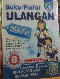Image of Buku Pintar Ulangan Harian, Ulangan Semester 1 & 2: untuk SMP/MTs Kls. VIII Sem. 1 & 2 [Kurtilas]