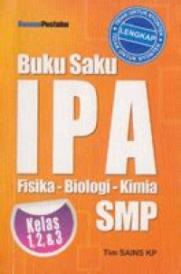 Image of Buku Saku IPA [Fisika, Biologi, Kimia] untuk SMP Kls. I, II & III