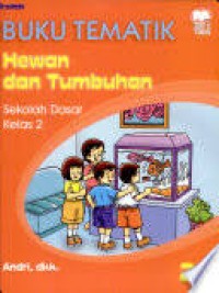 Image of Buku Tematik [2d] : Hewan dan Tumbuhan SD Kelas II