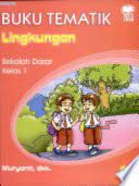 Image of Buku Tematik [1c] : Lingkungan Sekolah Dasar Kelas I