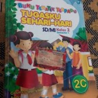 Image of Buku Tematik Terpadu [2c] : Tugas Sehari-hari untuk SD/MI Kelas II Semester 1
