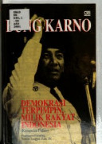 Image of Bung Karno: Demokrasi Terpimpin, Milik Rakyat Indonesia [Kumpulan Pidato]