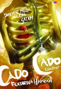 Image of Cado - Cado Kuadrat: Dokter Muda Serba Salah
