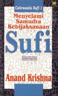 Image of Cakrawala Sufi [1]: Menyelami Samudra Kebijaksanaan Sufi