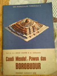 Image of Peninggalan Purbakala II: Candi Mendut, Pawon & Borobudur