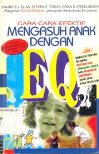 Image of Cara-cara Efektif Mengasuh Anak Dengan EQ