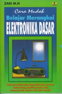 Image of Cara Mudah Belajar Merangkai Elektronika Dasar
