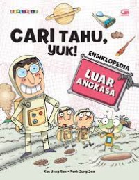 Image of Cari Tahu, Yuk! : Ensiklopedia Luar Angkasa