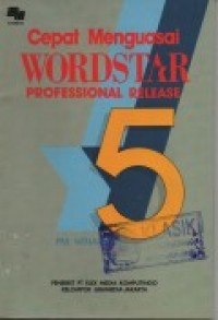 Image of Cepat Menguasai Wordstar Professional Release 5