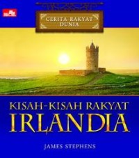 Image of Cerita Rakyat Dunia: Kisah-kisah Rakyat Irlandia