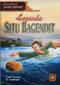 Image of Cerita Rakyat Jawa Barat: Legenda Situ Bagendit