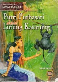Image of Cerita Rakyat Jawa Barat: Putri Purbasari dan Lutung Kasarung