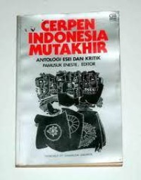 Image of Cerpen Indonesia Mutakhir: Antalogi Esei & Kritik