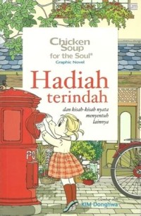 Image of Chicken Soup for the Soul: Hadiah Terindah & Kisah-kisah Nyata Menyentuh Lainnya