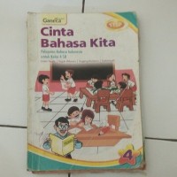 Image of Cinta Bahasa Kita [4] : Pelajaran Bahasa Indonesia untuk Kelas IV SD