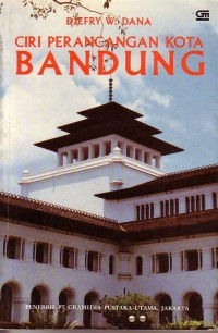 Image of Ciri Perancangan Kota Bandung