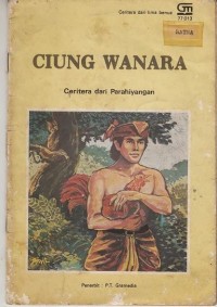 Image of Ciung Wanara : Ceritera dari Parahiyangan